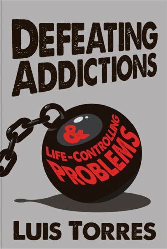 Defeating Addictions & Life-Controlling Problems [VGD+]