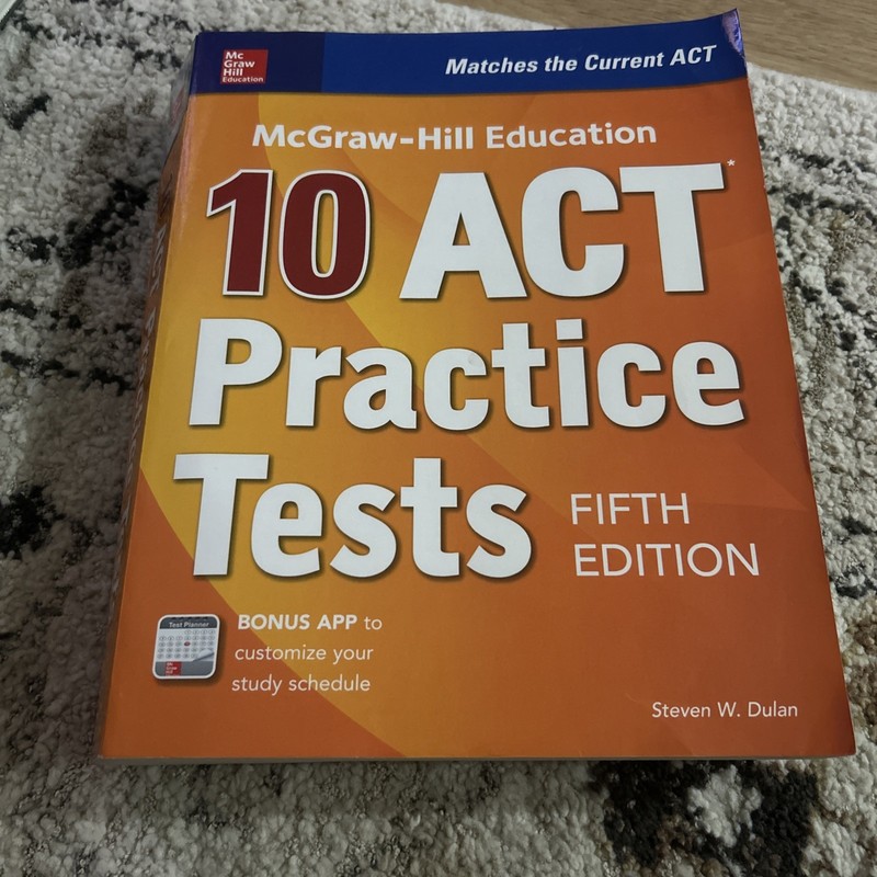 McGraw-Hill Education: 10 ACT Practice Tests, Fifth Edition by Steven W….