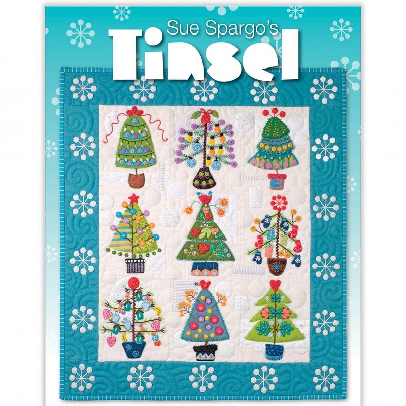 Tinsel – Applique, Embroidery, and Quilt Pattern Book by Sue Spargo of Folk Art