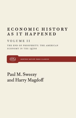 END OF PROSPERITY By Harry Magdoff