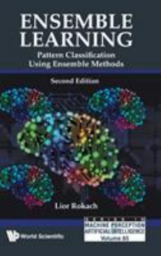 Ensemble Learning : Pattern Classification Using Ensemble Methods, Hardcover ...