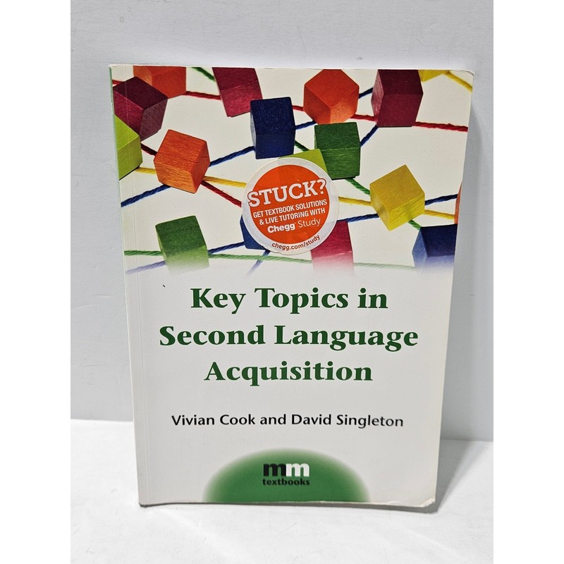 Key Topics in Second Language Acquisition MM Textbooks White Textbook