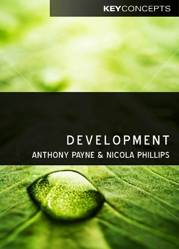 Development (Key Concepts) (Polity Key Concepts, Payne, Nicola-Phill PB+=
