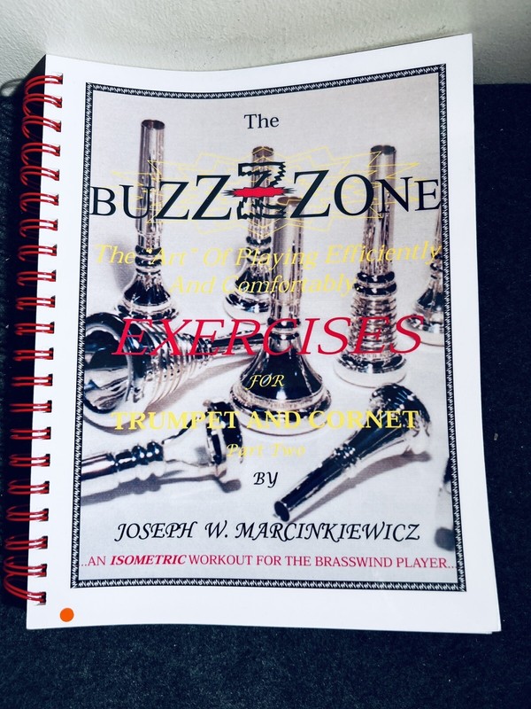 Marcinkiewicz THE BUZZ ZONE: ISOMETRIC WORKOUT FOR THE BRASSWIND PLAYER spiral