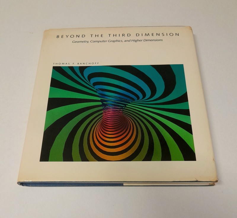 Thomas F Banchoff / Beyond The Third Dimension / 1990 Scientific American US HB