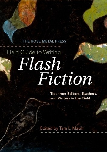 Masih Tara L The Rose Metal Press Field Guide to Writing (Paperback) (UK IMPORT)