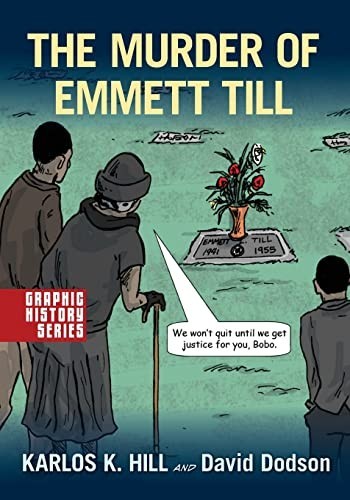 The Murder of Emmett Till: A Graphi…, Dodson, Freelan