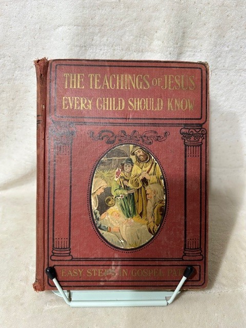 The Teachings of Jesus Every Child Should Know 1909 Vintage Hardcover Book Old**