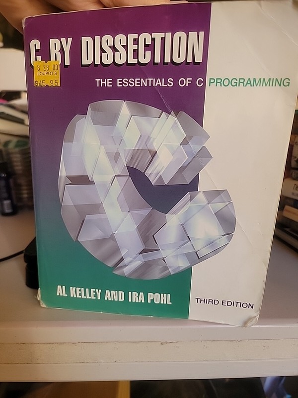 C Dissection by Ira Pohl and Al Kelley (1995, Trade Paperback)