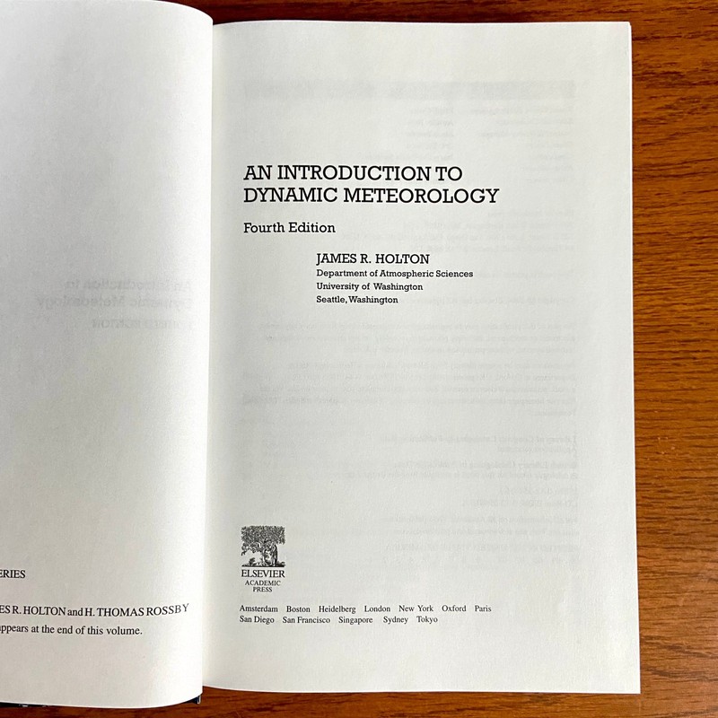 An Introduction to Dynamic Meteorology by James R. Holton 4th Ed. 2004 gallery