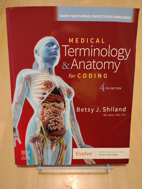 Medical Terminology and Anatomy for Coding by Betsy J. Shiland (2026, Elsevier)