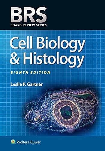 BRS Cell Biology and Histology (Boa…, Leslie P. Gartn