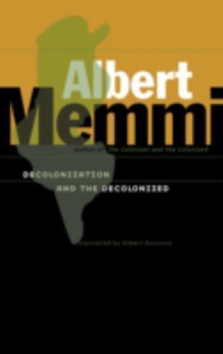 Decolonization and the Decolonized, Memmi, Albert, Good Book