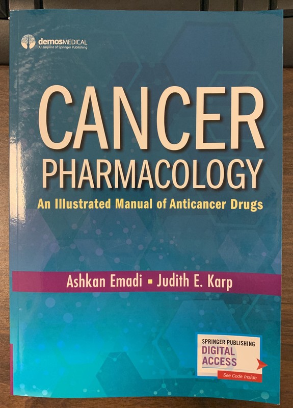 Cancer Pharmacology: An Illustrated Manual of Anticancer Drugs by Emadi & Judith