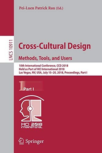 Cross-Cultural Design. Methods, Tools, and Users: 10th Internati