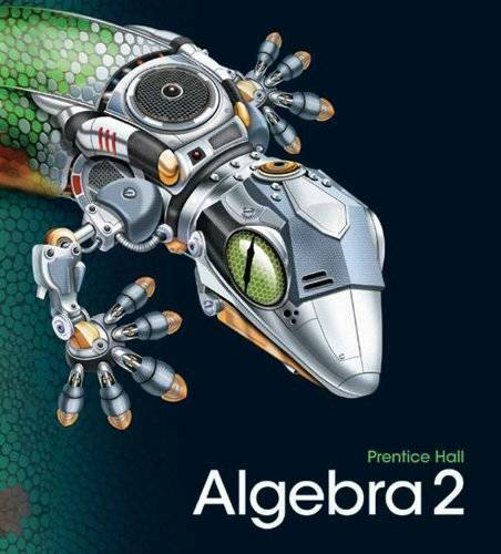 HIGH SCHOOL MATH 2011 ALGEBRA 2 STUDENT EDITION – Hardcover – GOOD