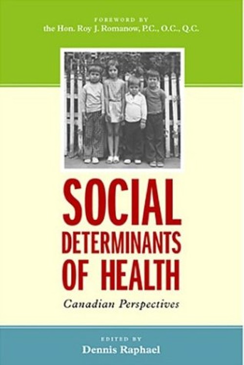 Social Determinants of Health : Canadian Perspectives Paperback