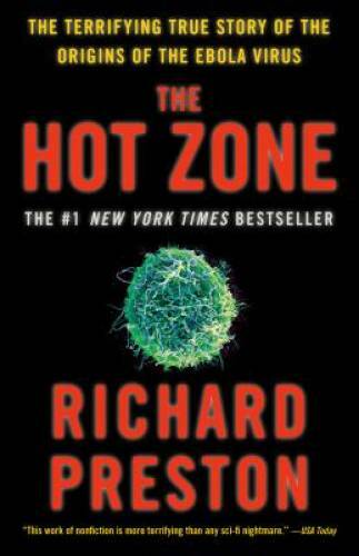 The Hot Zone: The Terrifying True Story of the Origins of th – ACCEPTABLE