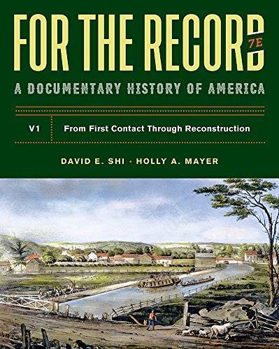 For The Record: A Documentary History (Seventh Edition) (Vol. 1) – GOOD