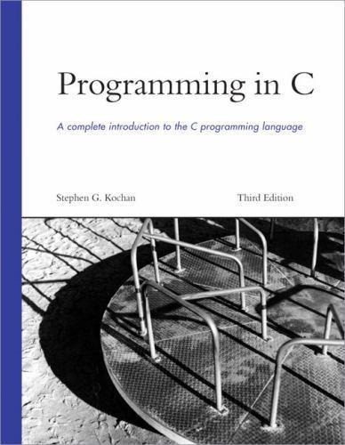 Programming in C by Kochan, Stephen