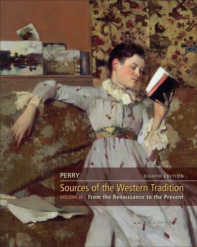 Sources of the Western Tradition, Volume 2 by Marvin Perry