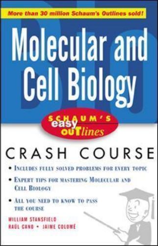 Schaum’s Easy Outline Molecular and Cell Biology by