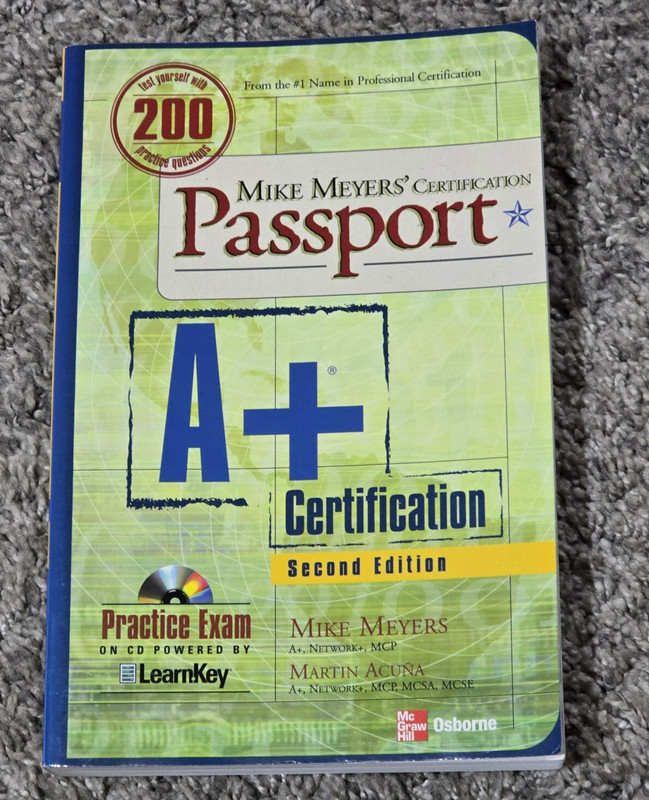 Mike Meyers A+ (R) Certification Passport, Second Edition McGraw Hill Osborne