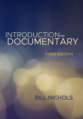 Introduction to Documentary, Third Edition, Nichols, Bill, Book