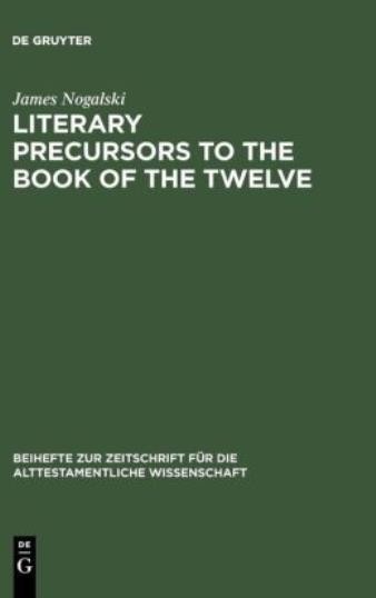 Literary Precursors To The Book Of The Twelve