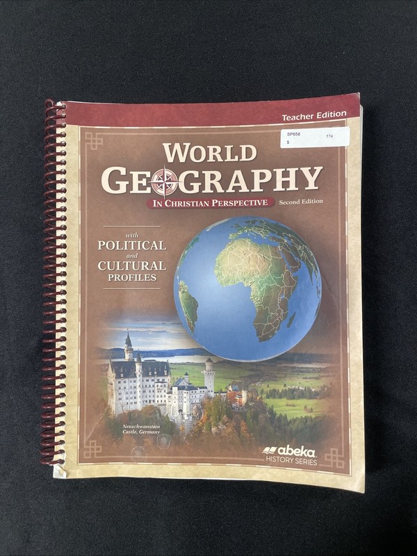A Beka World Geography in Christian Perspective Teacher Edition - Second Edition