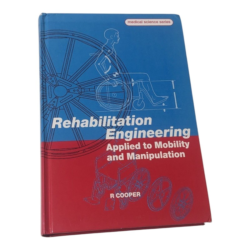 Rehabilitation Engineering Applied to Mobility & Manipulation Medical Book