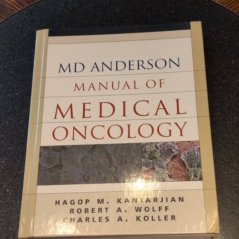 MD Anderson Manual of Medical Oncology Kantarjian 1st Ed Hardcover