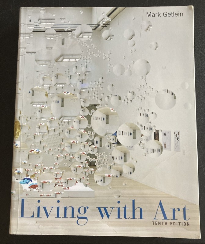 Living With Art, 10th Edition – Paperback, by Getlein Mark – Super clean!