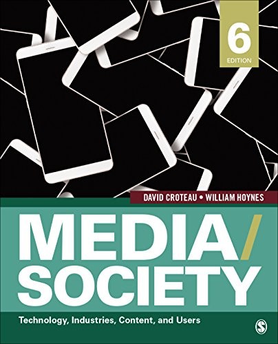 Media/Society: Technology, Industri…, Hoynes, William