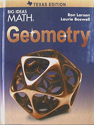 BIG IDEAS MATH, GEOMETRY, TEXAS EDITION, 9781608408153, – Hardcover