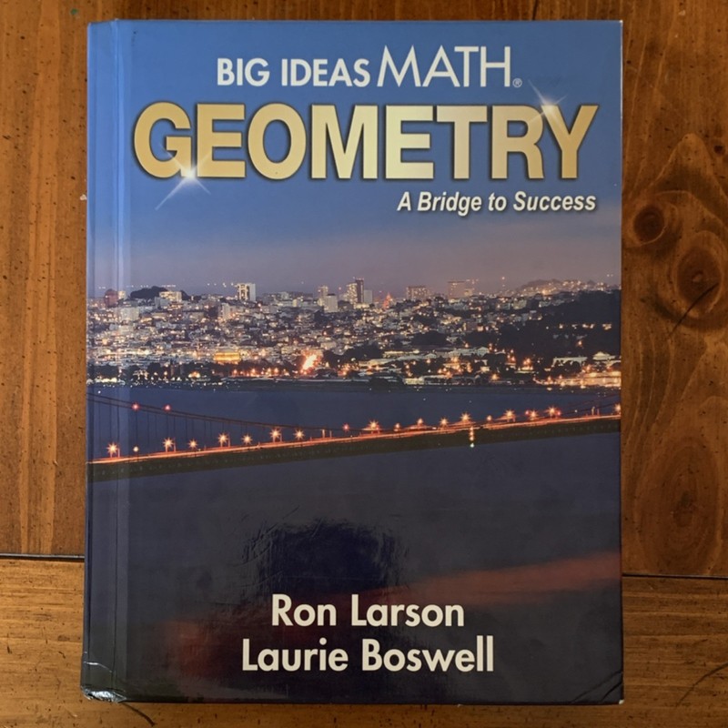 Big Ideas Math Geometry Bridge to Success Textbook 2019 Hardcover Larson Boswell