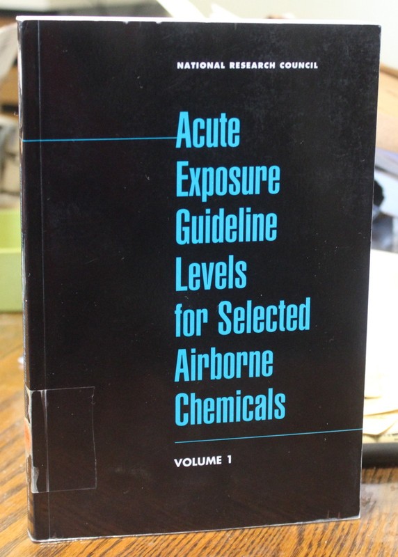 Acute Exposure Guideline Levels for Selected Airborne Chemicals: Volume 1