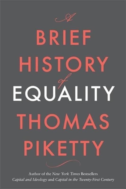A Brief History of Equality by Thomas Piketty (English) Hardcover Book