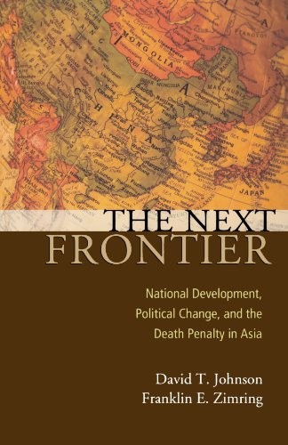 THE NEXT FRONTIER: NATIONAL DEVELOPMENT, POLITICAL CHANGE, By David T Johnson