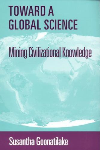Toward a Global Science: Mining Civilizational Knowledge (Race, Gender, and Sci