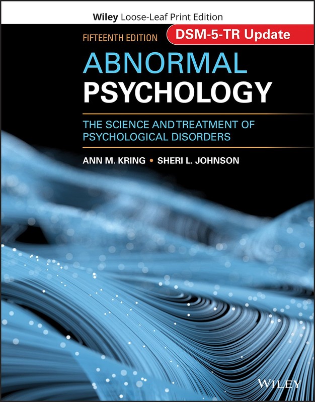 Abnormal Psychology: The Science and Treatment of Psychological Disorders, DS…