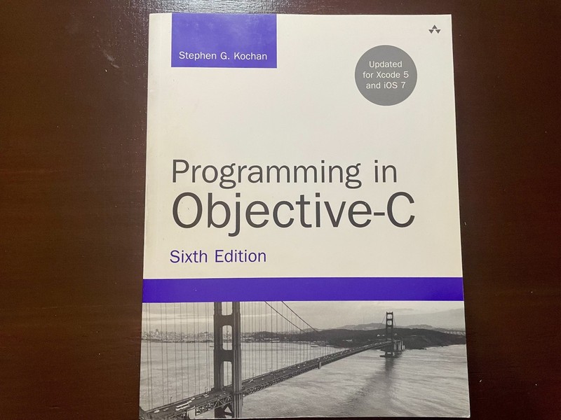Developer’s Library: Programming in Objective-C by Stephen Kochan (2013,…