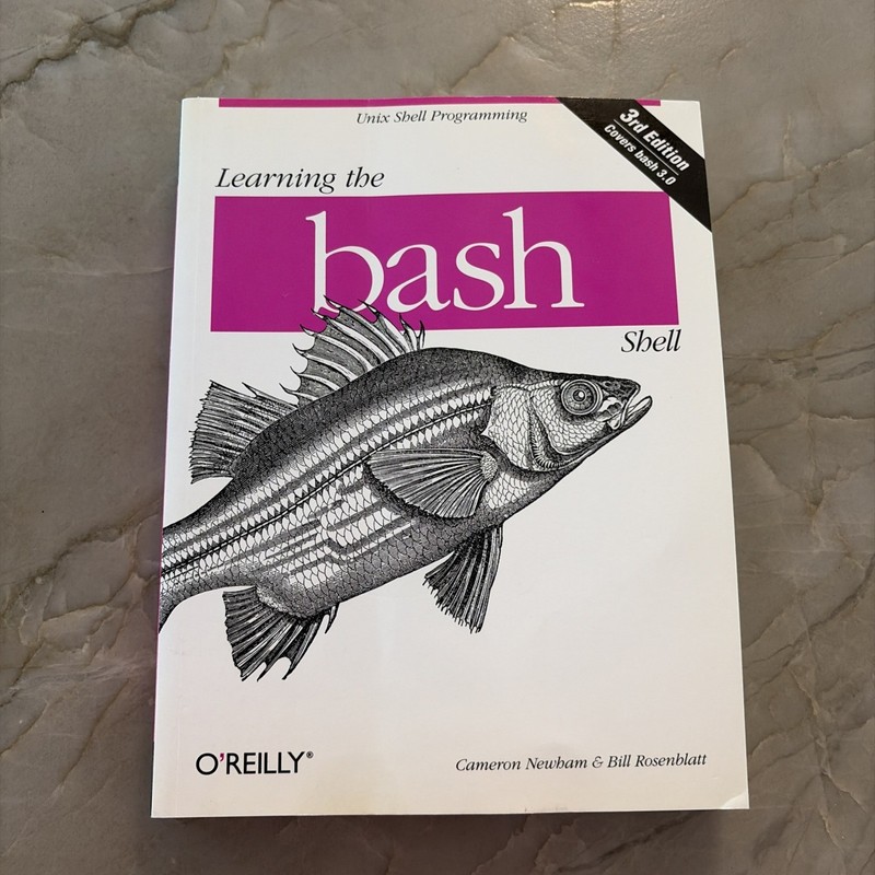 Learning the Bash Shell : Unix Shell Programming Cameron Newham (2005 Paperback)