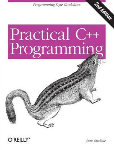 Practical C++ Programming : Programming Style Guidelines by Steve Oualline…