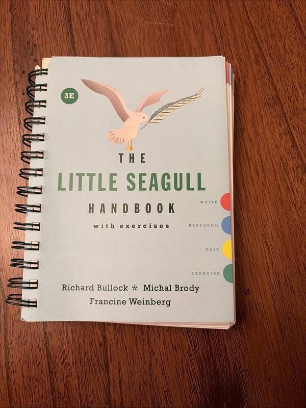 The Little Seagull Handbook with Exercises 3e Richard Bullock, Third Edition