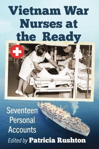 Patricia Rushton Vietnam War Nurses at the Ready (Paperback) (UK IMPORT)