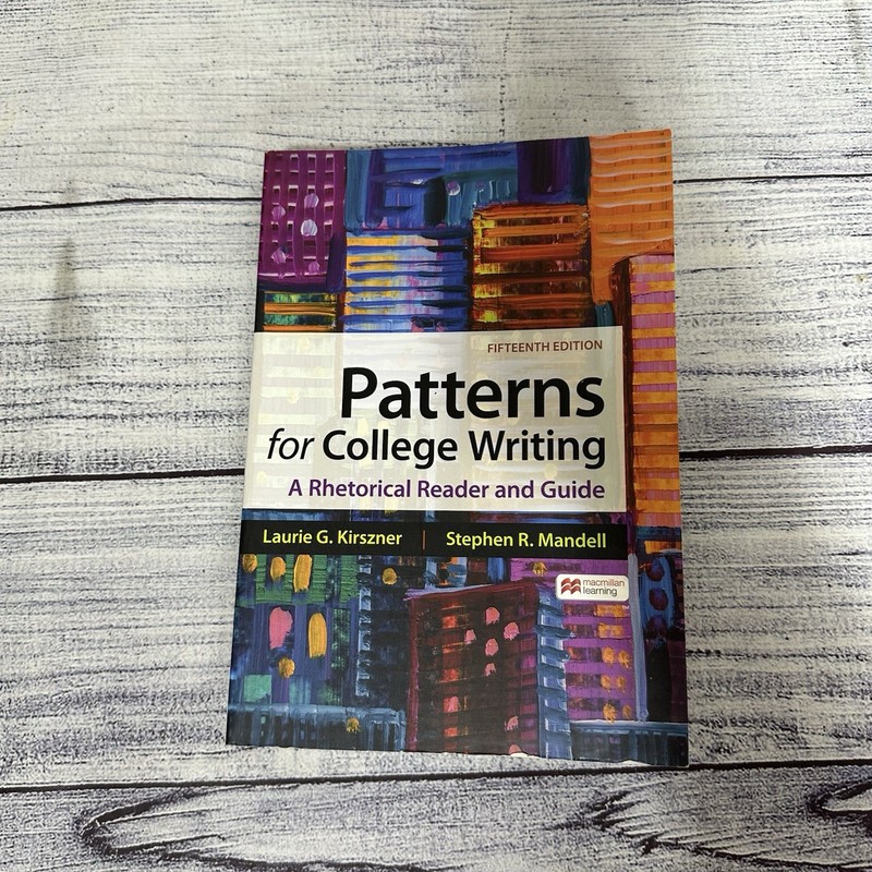 Patterns for College Writing: A Rhetorical Reader and Guide ~ 15th Edition