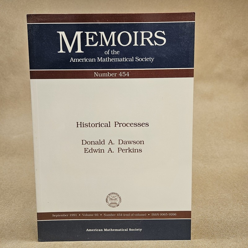 Historical Processes Dawson Perkins AMS Memoirs 454 Vol 93 1991 Mathematics…