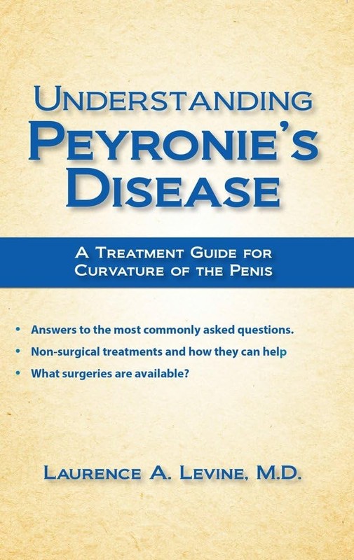 Understanding Peyronie's Disease: A Treatment Guide for Curvature of the Penis,