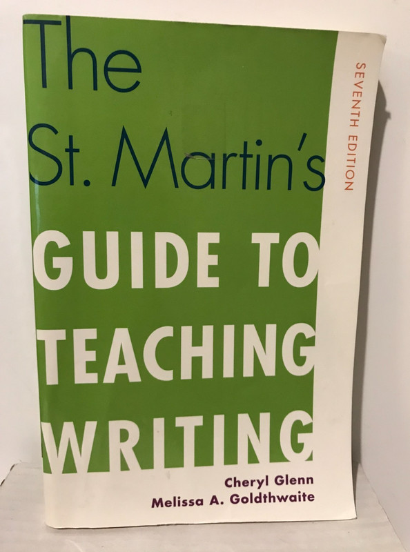 The St. Martin’s Guide to Teaching Writing – Paperback By Cheryl Glenn